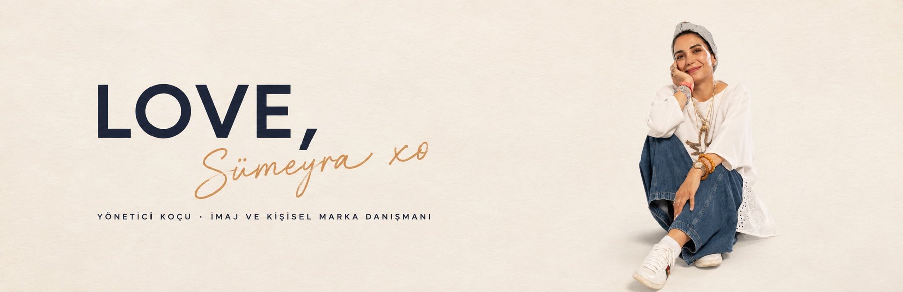 LOVE, Sümeyra xo — Yönetici koçu, imaj ve kişisel marka danışmanı